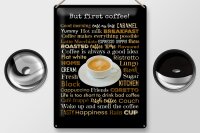 Blechschild Kaffee 30x40 cm but first coffee Kaffeebegriffe Deko Schild