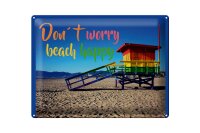 Blechschild Spruch 30x40 cm dont worry be happy Strand Wachhaus Deko Schild