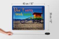 Blechschild Spruch 30x40 cm dont worry be happy Strand Wachhaus Deko Schild