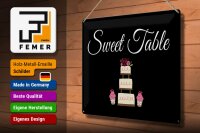 Blechschild Hinweis 30x40 cm Sweet Table Hochzeitstorte Deko Schild