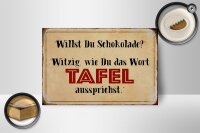 Holzschild Spruch 18x12cm willst du Schokolade witzig