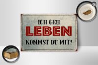 Holzschild Spruch 18x12cm geh leben kommst du mit Retro