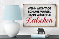 Holzschild Spruch 18x12cm wenn Montage Schuhe wären Retro