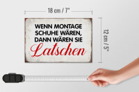 Holzschild Spruch 18x12cm wenn Montage Schuhe wären Retro