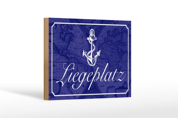 Holzschild Spruch 18x12cm Liegeplatz Anker Segel Boot