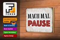 Holzschild Spruch 18x12cm mach mal Pause Schild
