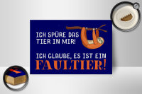 Holzschild Spruch 18x12cm ich spüre das Faultier in mir