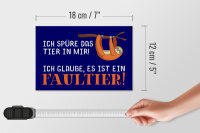 Holzschild Spruch 18x12cm ich spüre das Faultier in mir