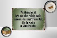 Holzschild Spruch 18x12cm wichtig Träume haben und kämpfen