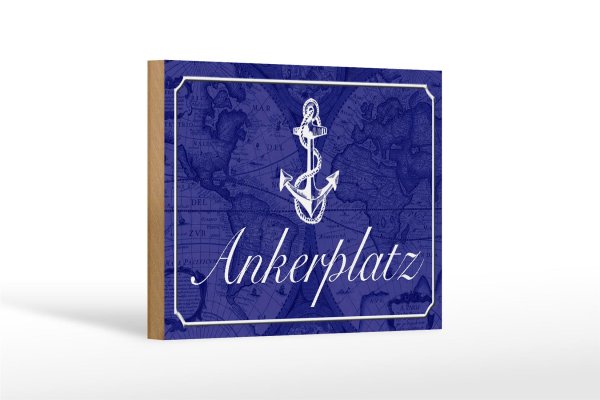 Holzschild Spruch 18x12cm Ankerplatz Anker Segel Boot