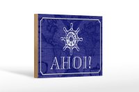 Holzschild Spruch 18x12cm Ahoi Schiff Boot Seemann