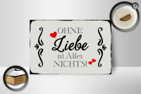 Holzschild Spruch 18x12cm ohne Liebe ist Alles nichts Herz