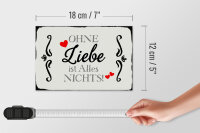 Holzschild Spruch 18x12cm ohne Liebe ist Alles nichts Herz