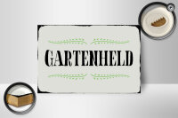 Holzschild Spruch 18x12cm Gartenheld Schild deko