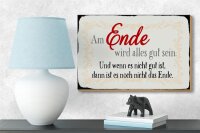 Holzschild Spruch 18x12cm am Ende wird alles gut sein