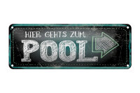 Blechschild Hinweis 27x10 cm Hier gehts zum Pool Deko Schild