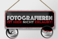 Blechschild Hinweis 27x10 cm Fotografieren ist hier nicht...