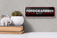 Blechschild Hinweis 27x10 cm Fotografieren ist hier nicht erlaubt Deko Schild