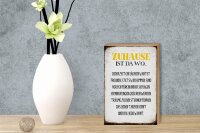 Holzschild Spruch 12x18cm Zuhause ist da wo Liebe Herzen