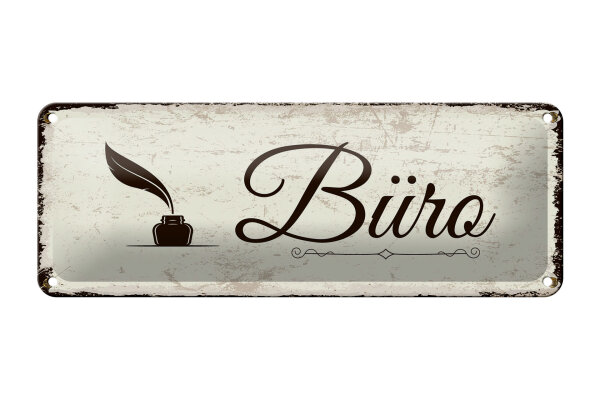 Blechschild Hinweis 27x10 cm Büro Tintenfässchen Deko Schild