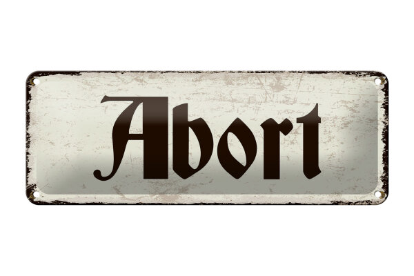 Blechschild Hinweis 27x10 cm Abort nostalgisches Toiletten Deko Schild
