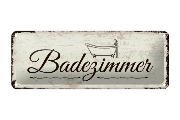 Blechschild Hinweis 27x10 cm Badezimmer nostalgisches Deko Schild