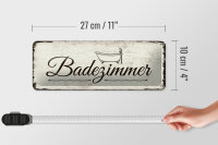 Blechschild Hinweis 27x10 cm Badezimmer nostalgisches Deko Schild