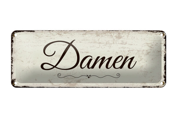 Blechschild Hinweis 27x10 cm Damen nostalgisches Toiletten Deko Schild