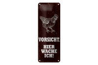 Blechschild Hinweis 27x10 cm Hahn Vorsicht hier wache ich...