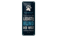 Blechschild Hinweis 27x10 cm Hier wohnt der liebste Hund...