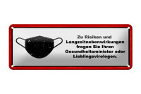 Blechschild Hinweis 27x10 cm Maske Zu Risiken und...