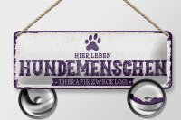 Blechschild Hinweis 27x10 cm Hier leben Hundemenschen...