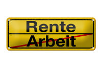 Blechschild Hinweis 27x10 cm Ortsschild Rente Arbeit Deko...