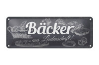 Blechschild Beruf 27x10 cm Bäcker aus Leidenschaft...