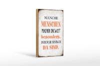 Holzschild Spruch 12x18cm manche machen die Welt besonders