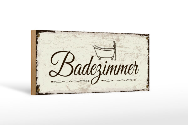 Holzschild Hinweis 27x10 cm Badezimmer nostalgisches Deko Schild