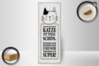 Holzschild Spruch 27x10 cm Die Wohnung meiner Katze ist total schön Deko Schild