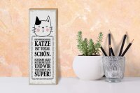 Holzschild Spruch 27x10 cm Die Wohnung meiner Katze ist total schön Deko Schild