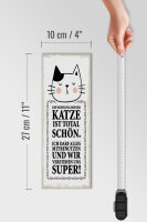 Holzschild Spruch 27x10 cm Die Wohnung meiner Katze ist total schön Deko Schild