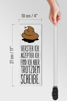 Holzschild Spruch 27x10 cm Akzeptiere ich finde ich aber trotzdem Deko Schild