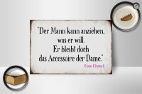 Holzschild Spruch 18x12cm Mann kann anziehen was er will