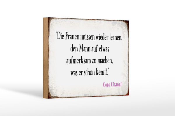 Holzschild Spruch 18x12cm Frauen müssen nicht lernen Mann