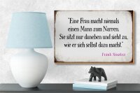 Holzschild Spruch 18x12cm Frau macht nie Mann zum Narren