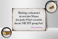 Holzschild Spruch 18x12cm richtig verheiratet ist der Mann