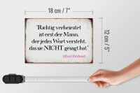 Holzschild Spruch 18x12cm richtig verheiratet ist der Mann