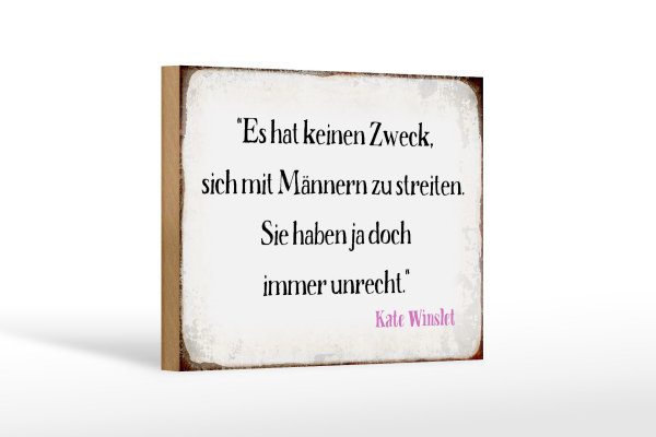 Holzschild Spruch 18x12cm keinen Zweck sich mit Männern