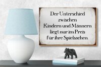Holzschild Spruch 18x12cm Unterschied Kinder Männer