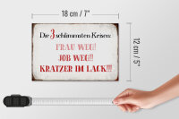 Holzschild Spruch 18x12cm 3 Krisen Frau Job weg Kratzer
