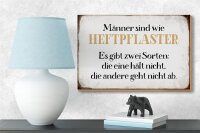 Holzschild Spruch 18x12cm Männer sind wie Heftpflaster