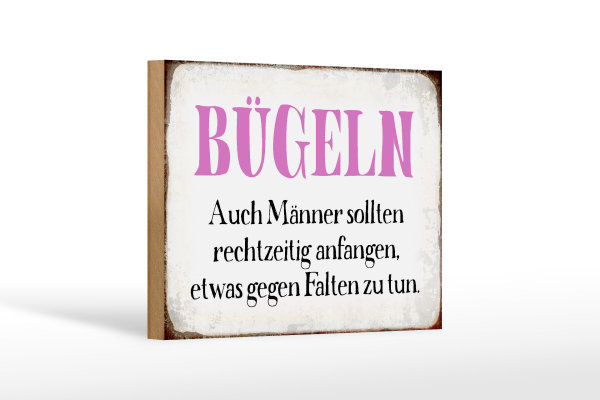 Holzschild Spruch 18x12cm Bügeln auch Männer sollten